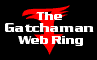 Gatchaman Web Ring